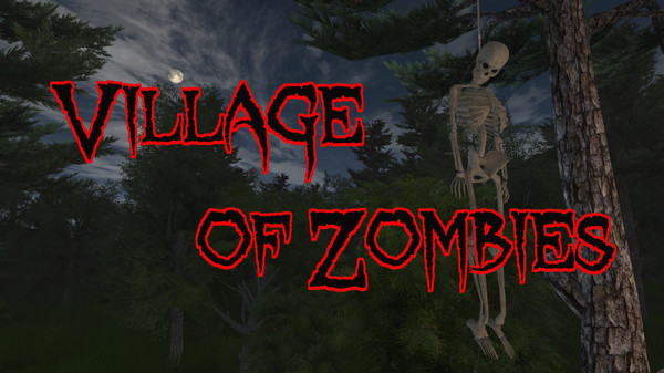 僵尸村.Village of Zombies
