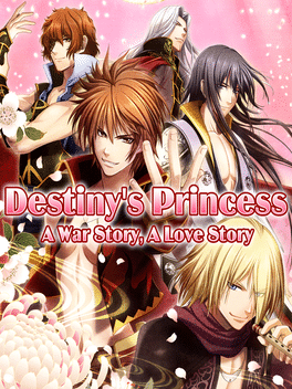 战国姬歌时果之契.Destiny’s Princess: A War Story, A Love Story