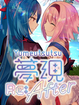 梦现Re:After.Yumeutsutsu Re:After