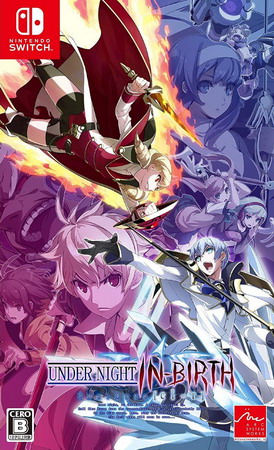 夜下降生Exe: Late[cl-r].Under Night In-Birth Exe:Late[cl-r]