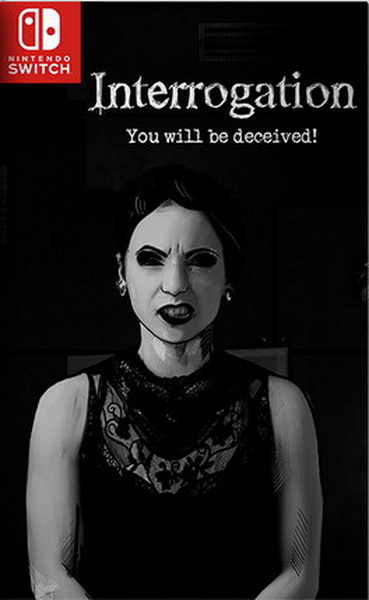 讯问：你将被欺骗.Interrogation: You will be deceived