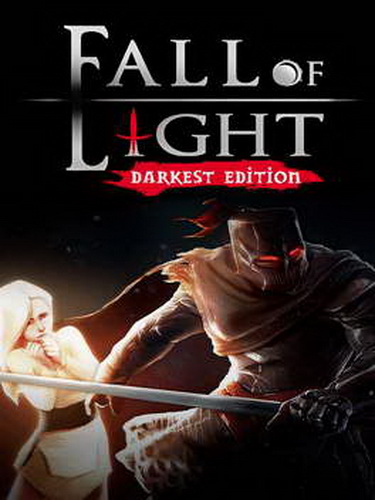 光明陨落：至暗版.Fall of Light: Darkest Edition