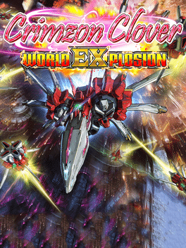 红色三叶草：爆裂世界.Crimzon Clover  World EXplosion