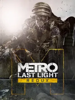 地铁：最后曙光 – 重制版.Metro Last Light Redux