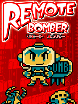 像素游戏制作大师系列：远程炸弹人.Pixel Game Maker Series REMOTE BOMBER