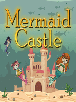 美人鱼城堡.Mermaid Castle