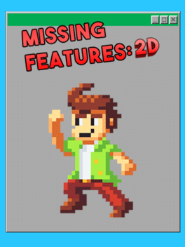 功能缺失：2D.Missing Features 2D
