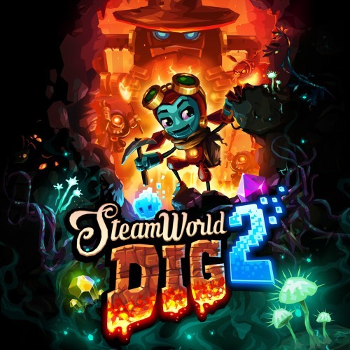 蒸汽世界：掘进2.Steamworld Dig 2