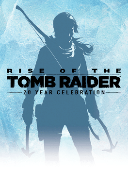 古墓丽影：崛起 – 20 周年纪念版.Rise of the Tomb Raider: 20 Year Celebration