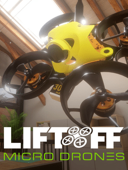 迷你无人机.Liftoff: Micro Drones