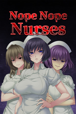 病房轶事 ～只有恶质护士存在的医院～.Nope Nope Nurses