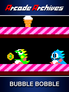 街机博物馆：欢乐泡泡龙.Arcade Archives BUBBLE BOBBLE
