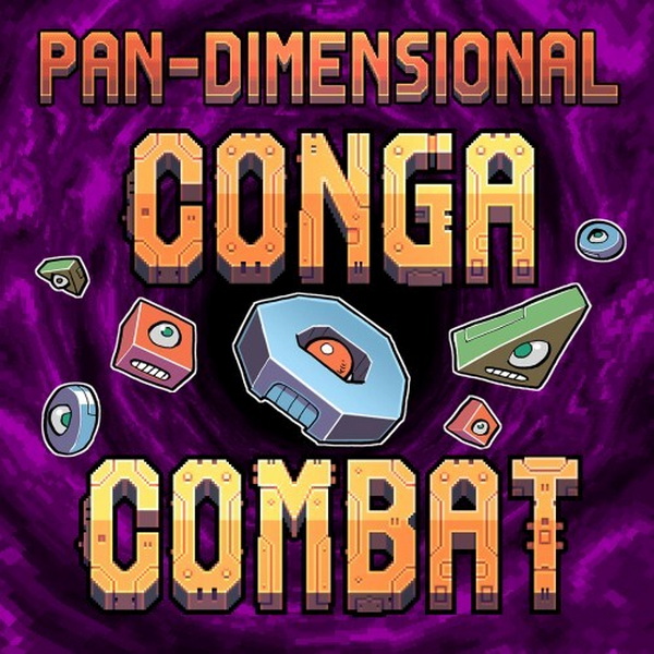 全维度康茄舞战斗.Pan-Dimensional Conga Combat