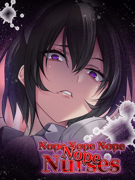 病房轶事 ～在凶恶护士长主宰的医院深渊中过着卧底生活～.Nope Nope Nope Nope Nurses