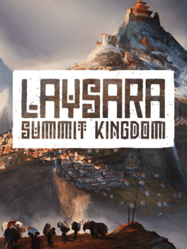 肋萨拉：顶峰王国.Laysara: Summit Kingdom