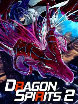 龙魂：魔都异闻.Dragon Spirits 2