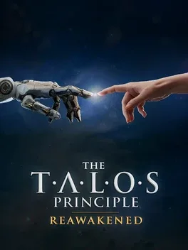 塔罗斯的法则：重新觉醒.The Talos Principle: Reawakened