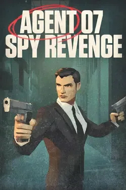 特工07：间谍复仇.Agent 07- Spy Revenge