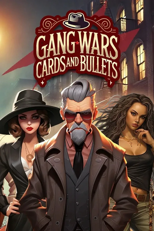 黑帮大战：纸牌与子弹.Gang Wars: Cards and Bullets