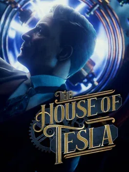特斯拉密室：终极版.The House of Tesla: Definitive Edition