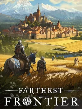 遥远的边境.Farthest Frontier