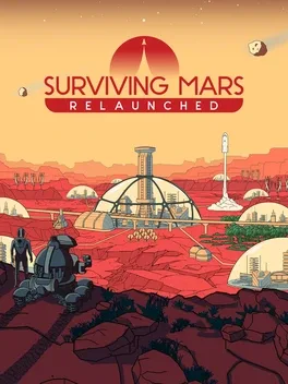 火星求生：重新发射 – 终极版.Surviving Mars: Relaunched – Ultimate Edition