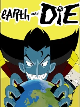 地球必须死.Earth Must Die