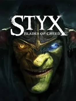 冥河：贪婪之刃.Styx: Blades of Greed