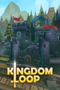 王国循环.Kingdom Loop