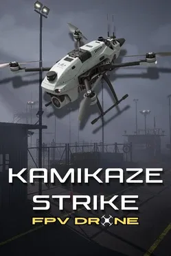 神风攻击：FPV无人机.Kamikaze Strike: FPV Drone