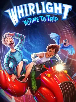 漩光奇旅：争分夺秒.Whirlight: No Time To Trip