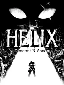 赫利克斯：下坠与攀升.Helix: Descent N Ascent